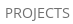 PROJECTS